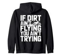 Si la Suciedad no está Volando, no está Tratando de Motocross Dirtbike Sudadera con Capucha