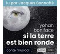 Si la Terre est bien ronde