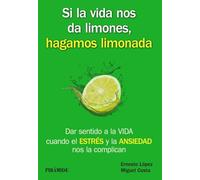 Si La Vida Nos Da Limones Hagamos Limonada