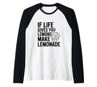 Si la Vida te da Limones Hacer Limonada Cita Motivacional Camiseta Manga Raglan