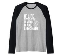 Si la Vida te da Limones Hacer Limonada Cita Motivacional Camiseta Manga Raglan