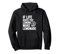 Si la Vida te da Limones Hacer Limonada Cita Motivacional Sudadera con Capucha