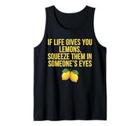 Si la Vida te da Limones Sarcasmo Divertido Camiseta sin Mangas