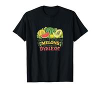 Si la Vida te da Melones podrías ser disléxico Camiseta