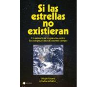 Si Las Estrellas No Existieran