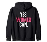 Sí, las mujeres pueden empoderar la cita feminista para mujeres fuertes Sudadera con Capucha
