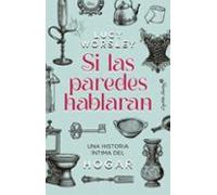 Si Las Paredes Hablaran