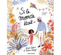 Si le monde était...