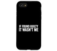 Si lo encontraron culpable, no era yo Persona inocente Dicho Divertido Carcasa para iPhone SE (2020) / 7/8