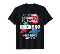 Si lo encuentras, devuélveme a Planet Orionyx-7 Space Apparel Camiseta