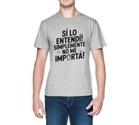¡Sí Lo Entendí Simplemente No Me Importa Grey Men's T-Shirt tee