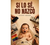 Si lo sé, no nazco: 164 (Narrativa)