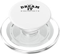 Si lo sueñas, Puedes Hacerlo Cita Regalo Hombres Mujeres PopSockets PopGrip para MagSafe
