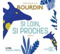 Si Loin Si Proches (audiolibro)