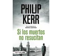 Si Los Muertos No Resucitan (ebook)