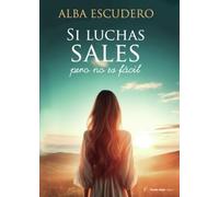 Si luchas sales, pero no es fácil