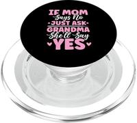 Si mamá Dice Que no, Solo pregúntale a la Abuela Que dirá sí Chistes de la Abuela PopSockets PopGrip para MagSafe