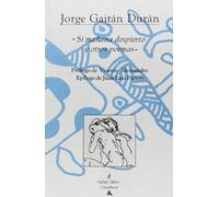 Si Mañana Despierto Y Otros Poemas (IGITUR / MITO)