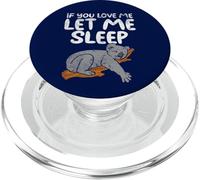Si me amas, déjame Dormir, Divertido Koala PopSockets PopGrip para MagSafe