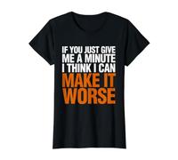 Si me Das un Minuto, Creo Que Puedo empeorarlo Camiseta gráfica económica, Mujer, Negro, XL