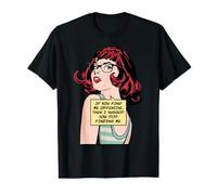 Si me encuentras Ofensivo, te sugiero Que Dejes de encontrarme Camiseta gráfica económica