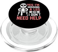 Sí, me Falta una Pierna No, no Necesito Ayuda Amputado PopSockets PopGrip para MagSafe