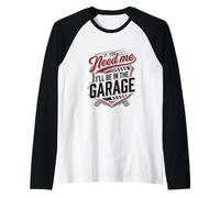 Si me Necesitas, estaré en la mecánica del Garaje, Cabezales de Engranajes Camiseta Manga Raglan