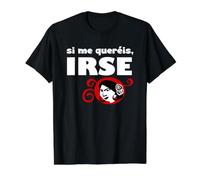 Si me Quieres, váyanse Camiseta gráfica económica, Hombre, Negro, L