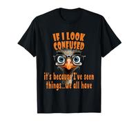 Si me Veo Confundido - Avestruz Divertido con Gafas Camiseta