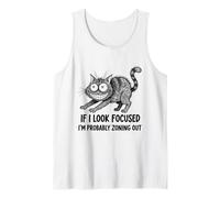 Si me Veo enfocado, Probablemente Estoy zonificando una Cita Camiseta sin Mangas