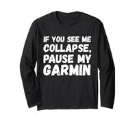 Si me Ves colapsar, Pausa a mi Ciclista Divertido Garmin Manga Larga