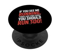 Si me Ves Corriendo Las Cosas han ido Mal PopSockets PopGrip Adhesivo