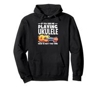 Si me Ves Tocando el Ukelele, Ahora no es el Momento Sudadera con Capucha