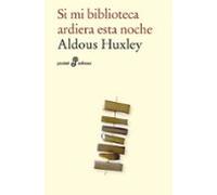 Si Mi Biblioteca Ardiera Esta Noche