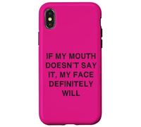 Si mi boca no lo dice Cara Sarcasmo Dicho divertido Carcasa para iPhone X/XS