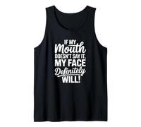 Si mi Boca no lo Dice mi Cara lo hará Camiseta sin Mangas