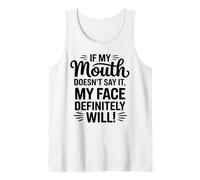 Si mi Boca no lo Dice mi Cara será sarcástica Camiseta sin Mangas