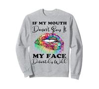 Si mi boca no lo dice mi rostro definitivamente tendrá paz Sudadera
