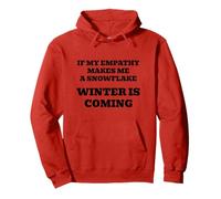 Si mi empatía me Hace un Copo de Nieve, ¡se va a Enfriar! Sudadera con Capucha