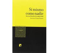 Si Mismo Como Nadie: Para una filosofía de la subjetividad (PENSAMIENTO 21)