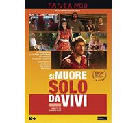 Si Muore Solo Da Vivi [Region Free]