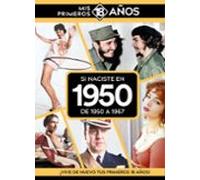 Si Naciste En 1950: De 1950 A 1967