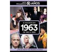 Si Naciste En 1963: De 1963 A 1980