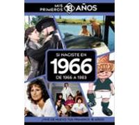 Si Naciste En 1966: De 1966 A 1983