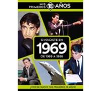 Si Naciste En 1969: De 1969 A 1986
