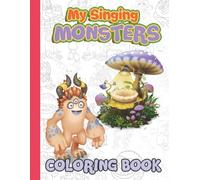 Si.nging Monsters Coloring Book: Beautiful Design for Kids Boys Girls Ages 4-8