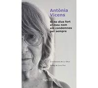 Si no dius fort el meu nom em condemnes per sempre