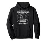 Si no entiendes no digas cómo hacer mi trabajo, gracioso Sudadera con Capucha