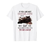 Si no Eres café con Chocolate o Gato Camiseta