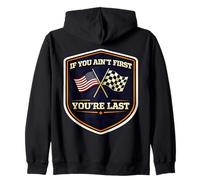Si no Eres el Primero Eres el último American Auto Moto Racing MX Sudadera con Capucha